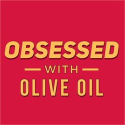 Obsessed with Olive Oil 